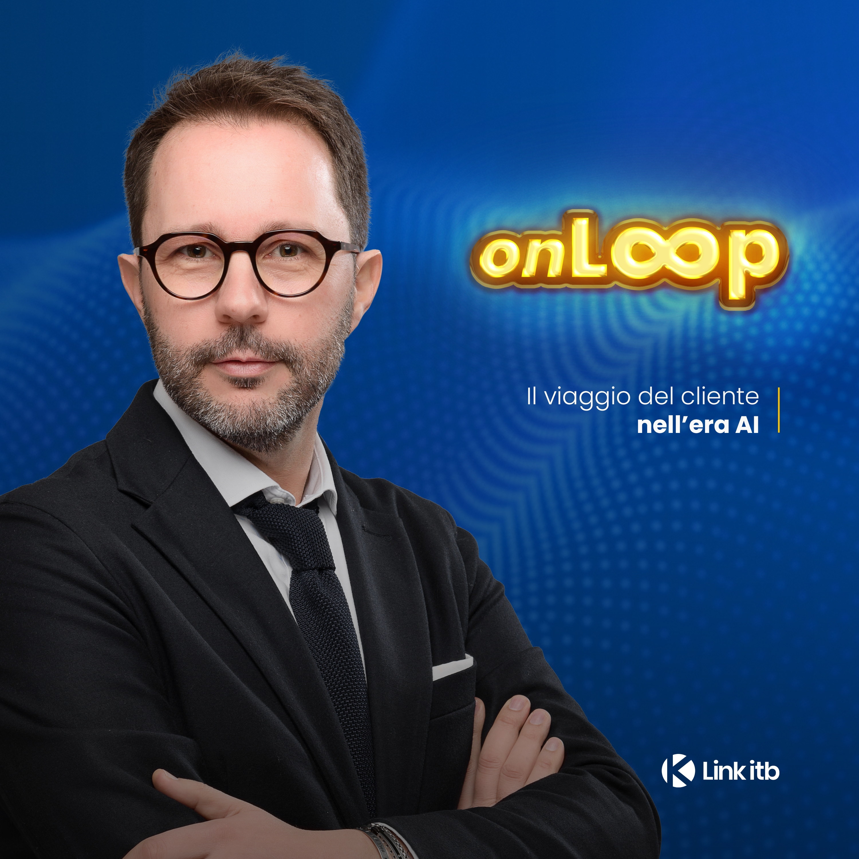 On Loop - Il Viaggio del Cliente nell'Era AI